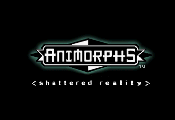 Animorphs: Shattered Reality Title Screen